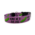 Kind of a Big Dill Dog Collar