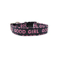 Good Girl Dog Collar