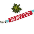 Do Not Pet (Red) Leash Sleeve